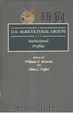 U.S.AGRICULTURAL GROUPS:institutional profiles     PDF电子版封面  031325088X   