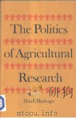 The Politics of Agricultural Research     PDF电子版封面  0803223226   