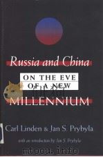 RUSSIA AND CHINA ON THE EVE OF A NEW MILLENNIUM（ PDF版）