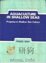 Aquaculture in Shallow Seas：Progress in Shallow Sea Culture     PDF电子版封面  9061910226   