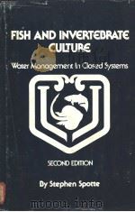 FISH AND INVERTEBRATE CULTURE Water Management in Closed Systems Second Edition     PDF电子版封面     
