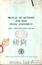 MANUAL OF METHODS FOR FISH STOCK ASSESSMENT PART 1 FISH POPULATION ANALYSIS     PDF电子版封面     