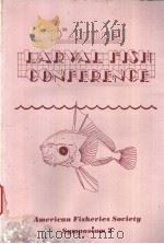 10th Annual Larval Fish Conference American Fisheries Society Symposium 2     PDF电子版封面  0913235458   
