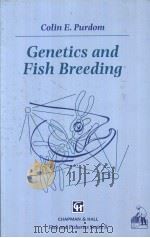 Genetics and Fish Breeding     PDF电子版封面  0412330407   
