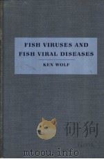 FISH VIRUSES AND FISH VIRAL DISEASES KEN WOLF     PDF电子版封面     