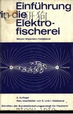 Einfuhrung in die Elektrofischerei     PDF电子版封面  3879030235   