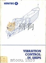VIBRATION CONTROL IN SHIPS CHAPTER 6 ELASTIC MOUNTING OF MACHINES AND EQUIPMENT     PDF电子版封面  8251500907   