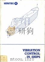 VIBRATION CONTROL IN SHIPS CHAPTER 7 VIBRATION IN FLUID SYSTEMS     PDF电子版封面  8251500907   