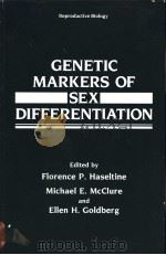 GENETIC MARKERS OF SEX DIFFERENTIATION     PDF电子版封面     
