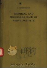 Chemical and Molecular Basis of Nerve Activity（ PDF版）