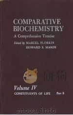 COMPARATIVE BIOCHEMISTRY A Comprehensive Treatise Volume Ⅳ CONSTITUENTS OF LIFE Part B（ PDF版）