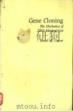 Gene Cloning The Mechanics of DNA Manipulation（ PDF版）