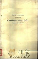 Methods in Enzymology Volume 120 CUMULATIVE SUBJECT INDEX Volumes 81-94 96-101（ PDF版）