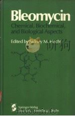 Bleomycin Chemical，Biochemical，and Biological Aspects（ PDF版）