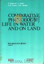 COMPARATIVE PHYSIOLOGY：LIFE IN WATER AND ON LAND FIDIA RESEARCH SERIES Volume 9     PDF电子版封面  0387965157   
