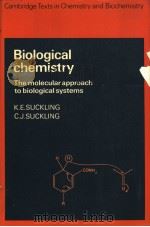 Biological chemistry The molecular approach to biological systems（ PDF版）