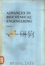ADVANCES IN BIOCHEMICAL ENGINEERING Volume 15     PDF电子版封面  0387096868   