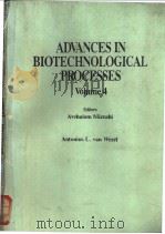 ADVANCES IN BIOTECHNOLOGICAL PROCESSES Volume 4（ PDF版）