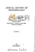 ANNUAL REVIEW OF MICROBIOLOGY VOLUME 17     PDF电子版封面     