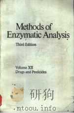 Methods of Enzymatic Analysis Third Edition Volume Ⅻ Drugs and Pesticides     PDF电子版封面  0895732424   