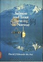 Salmon and Trout Farming in Norway     PDF电子版封面  0852380933   