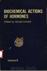 Biochemical Actions of Hormones VOLUME Ⅲ（ PDF版）