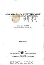 ADVANCES IN ENZYMOLOGY AND RELATED SUBJECTS OF BIOCHEMISTRY VOLUME 20     PDF电子版封面     