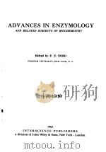 ADVANCES IN ENZYMOLOGY AND RELATED SUBJECTS OF BIOCHEMISTRY VOLUME 25     PDF电子版封面     