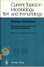 Human Diabetes Genetic，Environmental and Autoimmune Etiology     PDF电子版封面  0387526528   