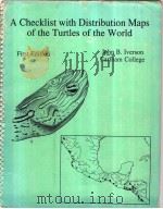 A Checklist with Distribution Maps of the Turtles of the World First Edition     PDF电子版封面  0961743107   
