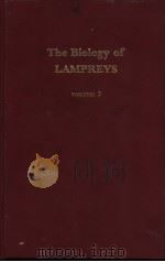 The Biology of LAMPREYS volume 3     PDF电子版封面  0123248035   