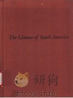 The Llamas of South America     PDF电子版封面  0823402525   