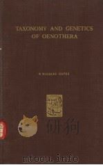 TAXONOMY AND GENETICS OF OENOTHERA（ PDF版）