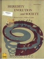 HEREDITY EVOLUTION and SOCIETY Second Edition     PDF电子版封面  0716705761  I.Michael Lerner William J.Lib 