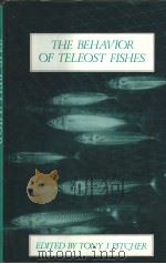 THE BEHAVIOR OF TELEOST FISHES     PDF电子版封面  0801832462   