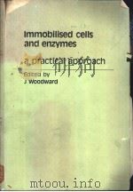Immobilised cells and enzymes a practical approach     PDF电子版封面     