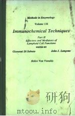 Methods in Enzymology Volume 116 IMMUNOCHEMICAL TECHNIQUES Part H Effectors and Mediators of Lymphoi     PDF电子版封面  0121820165   