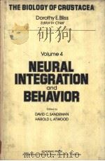 The Biology of Crustacea VOLUME 4 Neural Integration and Behavior     PDF电子版封面  0121064042  DAVID C.SANDEMAN HAROLD L.ATWO 