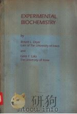 EXPERIMENTAL BIOCHEMITRY     PDF电子版封面  0195050835  Robert L.Dryer and Gene F.Lata 