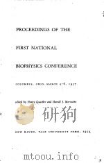 PROCEEDINGS OF THE FIRST NATIONAL BIOPHYSICS CONFERENCE（ PDF版）