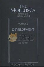 The Mollusca VOLUME 3 Development     PDF电子版封面  0127514031   