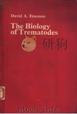 THE BIOLOGY OF TREMATODES     PDF电子版封面  0713123265  David A.Erasmus 