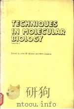 TECHNIQUES IN MOLECULAR BIOLOGY Volume 2     PDF电子版封面  0709936737   