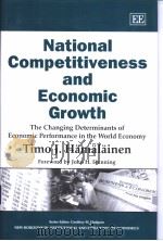 National competitiveness and economic growth：the changing determinants of economic performance in th     PDF电子版封面  1840644540   