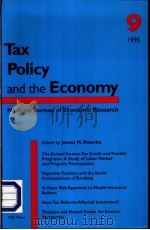 TAX POLICY AND THE ECONOMY 9     PDF电子版封面  0262660954  James M.Poterba 