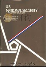 U.S.National Security A Framework for Analysis     PDF电子版封面    Daniel J.Kaufman Jeffrey S.McK 