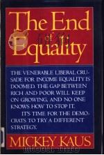 THE END OF EQUALITY     PDF电子版封面    MICKEY KAUS 