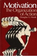 Motivation：the organization of action     PDF电子版封面  0393954749  DOUGLAS G.MOOK 