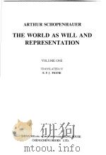 作为意志和表象的世界  英译本  第1卷  英文   1999  PDF电子版封面  7500426526  （德）Arthur Schopenhauer著；西学经典工作 