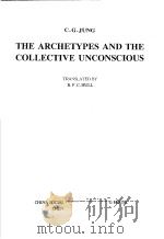 THE ARCHETYPES AND THE COLLECTIVE UNCONSCIOUS   1999年12月第1版  PDF电子版封面    [德]荣格著 